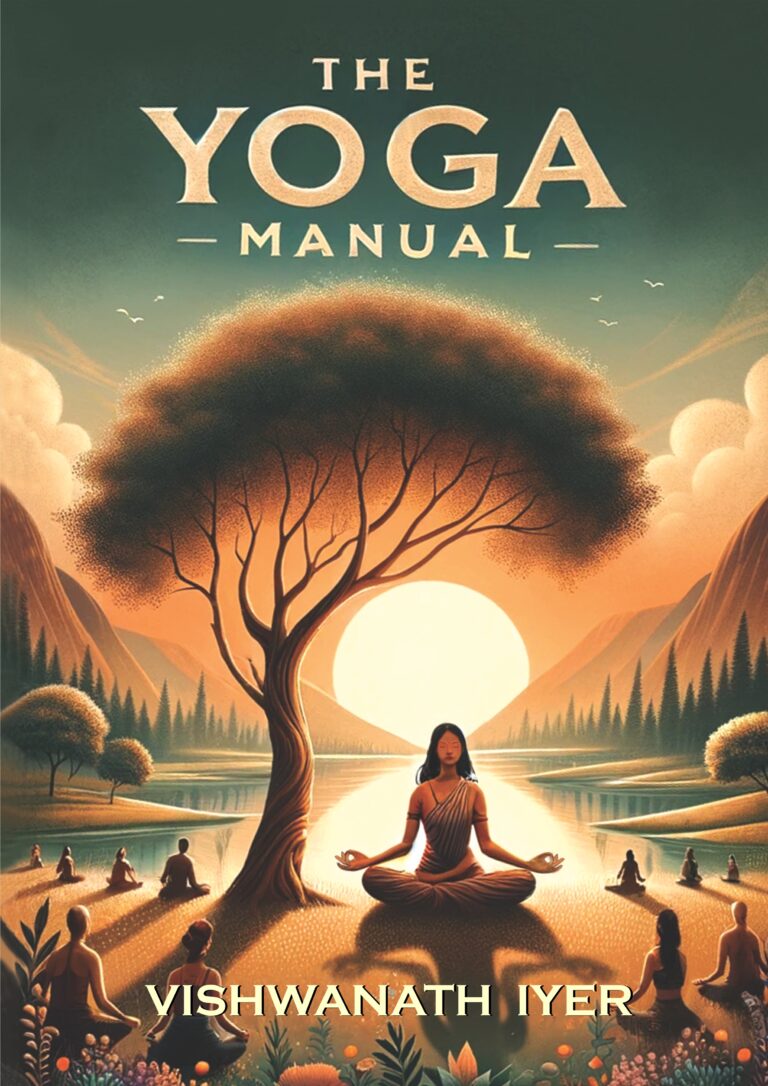 Book cover with dark green background with bold text featuring the title The Yoga Manual in beige. Cover features a class taking place by a lake, under a tree with the teacher in padmasana. Author's name Vishwanath Iyer is in white overlaying the bottom of the cover.